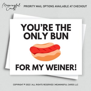 Naughty You&#39;re The Only Bun For My Weiner, Anniversary Gift For Her, Naughty Valentines Day Card For Girlfriend, Dirty Card for Her
