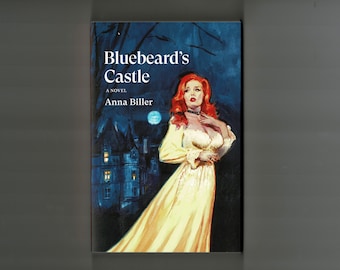 Le Château de Barbe Bleue d'Anna Biller, premier roman du réalisateur de The Love Witch
