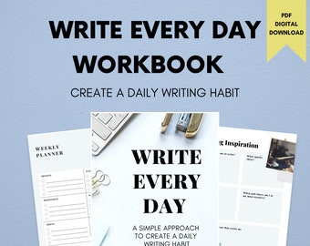 writing book planner Write Every Day Workbook - A Simple Approach to Create a Daily Writing Habit. Printable instant access downloadable planner