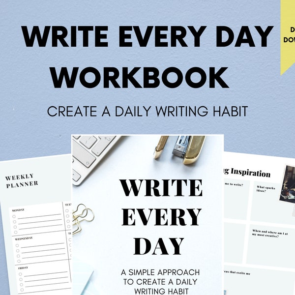 Write Every Day Workbook - A Simple Approach to Create a Daily Writing Habit. Printable instant access downloadable planner