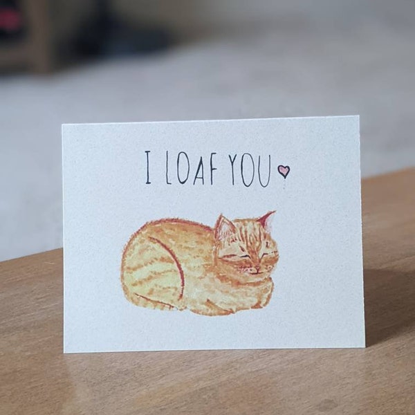 I Loaf you!