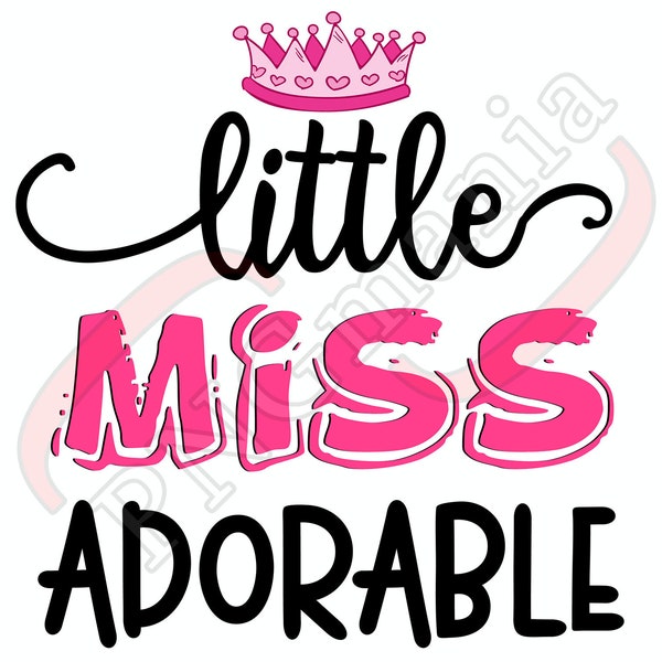 Little miss adorable, Baby quote SVG, PNG, JPG, pdf - Onesie print, Baby Shirt quote, Baby Mug design, Download, Sublimation, Cutting file