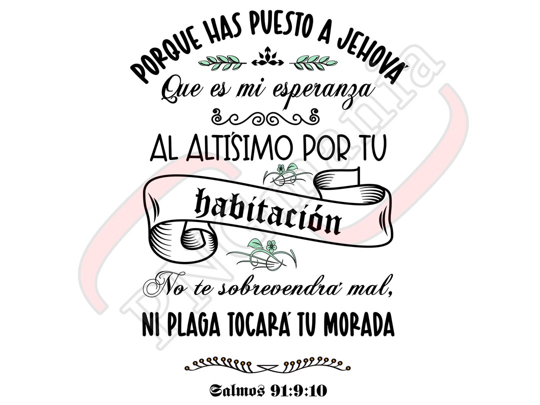 Salmos 91 9 SVG, PNG, Spanish Psalm, Spanish Bible Verse, Spanish