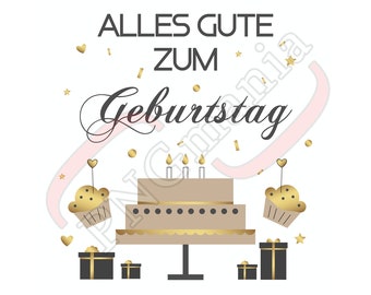 Ales gute zum geburtstag PNG, JPG, pdf, German Happy Birthday, German Shirt print, German Mug quote, German Greeting card - Sublimation
