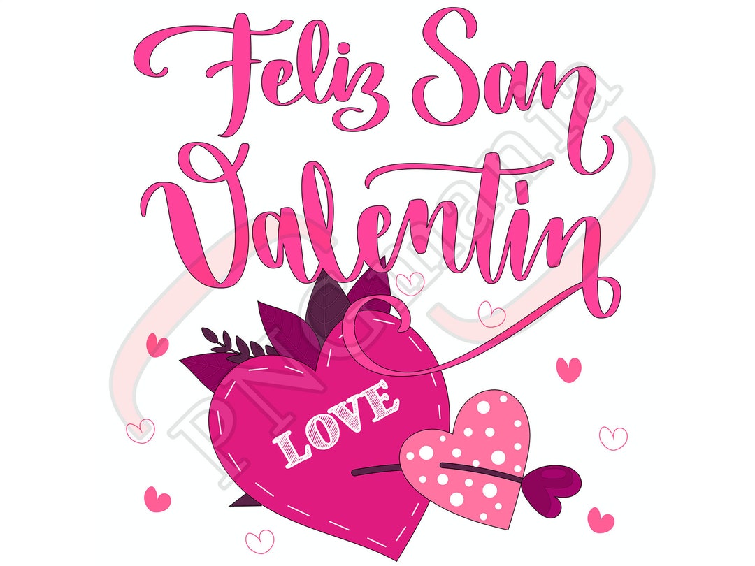 Feliz San Valentin PNG, JPG, PDF, Spanish Valentines Quote Valentines ...