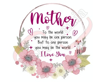 Mother quote PNG, JPG, pdf, Mother's Day Digital Greeting card, Mom Mug, Mom Pillow - Instant Download, Sublimation transfer, Printable Art