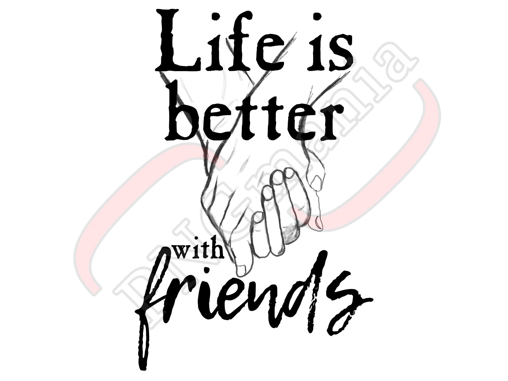 Life is Better With Friends PNG Friendship Quote PNG JPG - Etsy