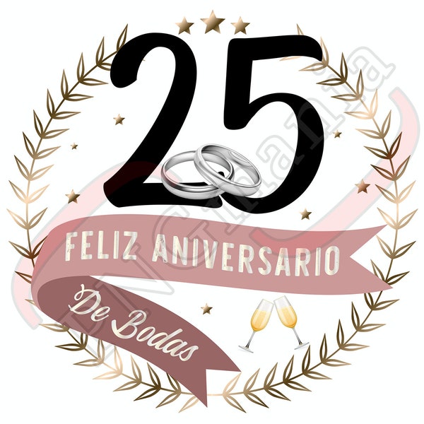 25 Feliz Aniversario de bodas PNG, JPG, PDF - Anniversary Greeting card, Anniversary printing, Spanish Anniversary Design - Instant Download
