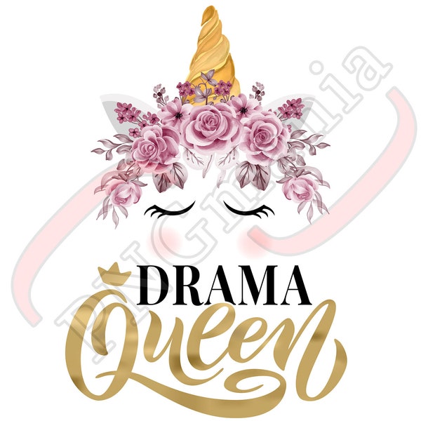 Drama Queen PNG, JPG, PDF - Funny quote, Unicorn Digital design - Shirt print, Mug design, Wall art - Instant download, Sublimation transfer