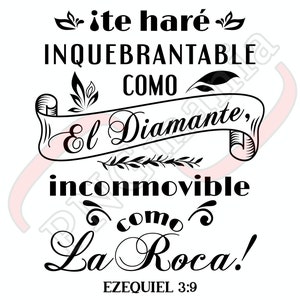 Ezequiel 3 :9 SVG, PNG, jpg, pdf, Te haré inquebrantable como el diamante - Spanish Religious Design, Spanish Bible verse - Instant Download
