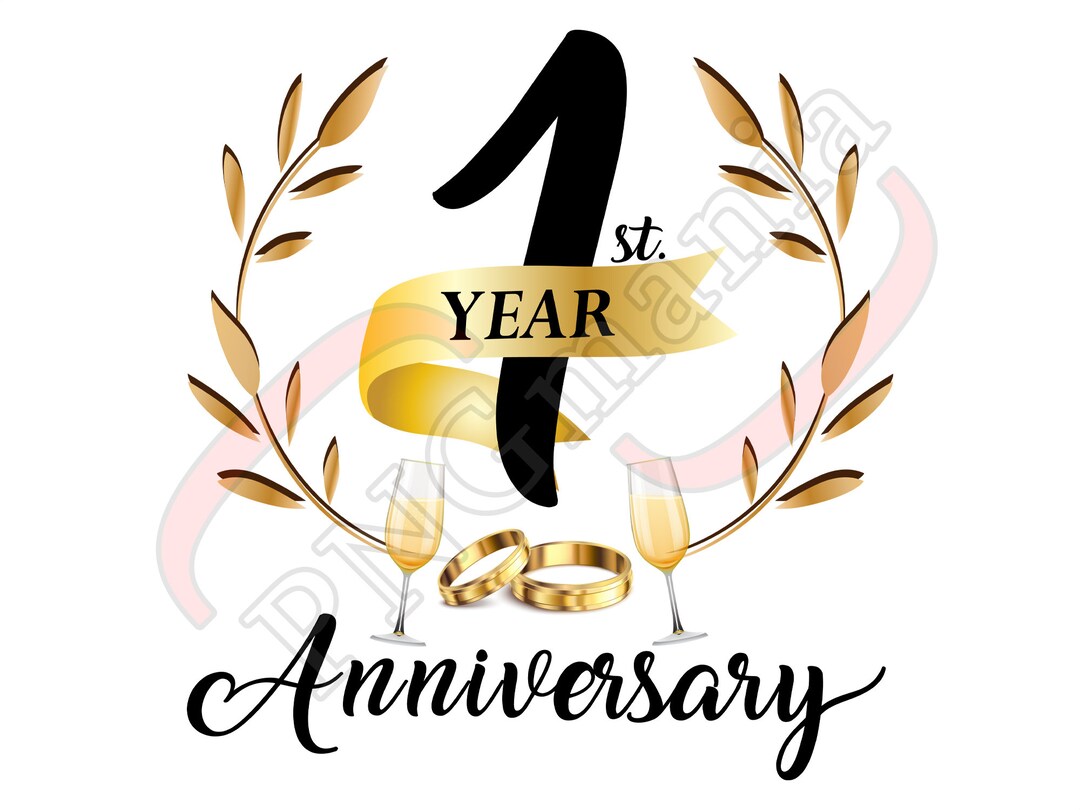 1 Year Anniversary PNG, JPG PDF, One Year Wedding, Anniversary Digital Design, Anniversary