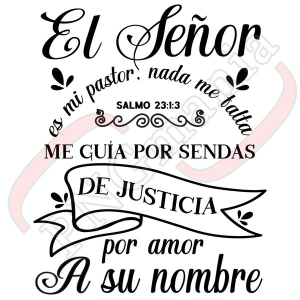 Salmo 23 SVG, PNG, jpg, pdf, El Señor es mi pastor, Spanish psalm PNG - Shirt printing, Mug quote, Christian Wall Art, Sublimation, Cut file