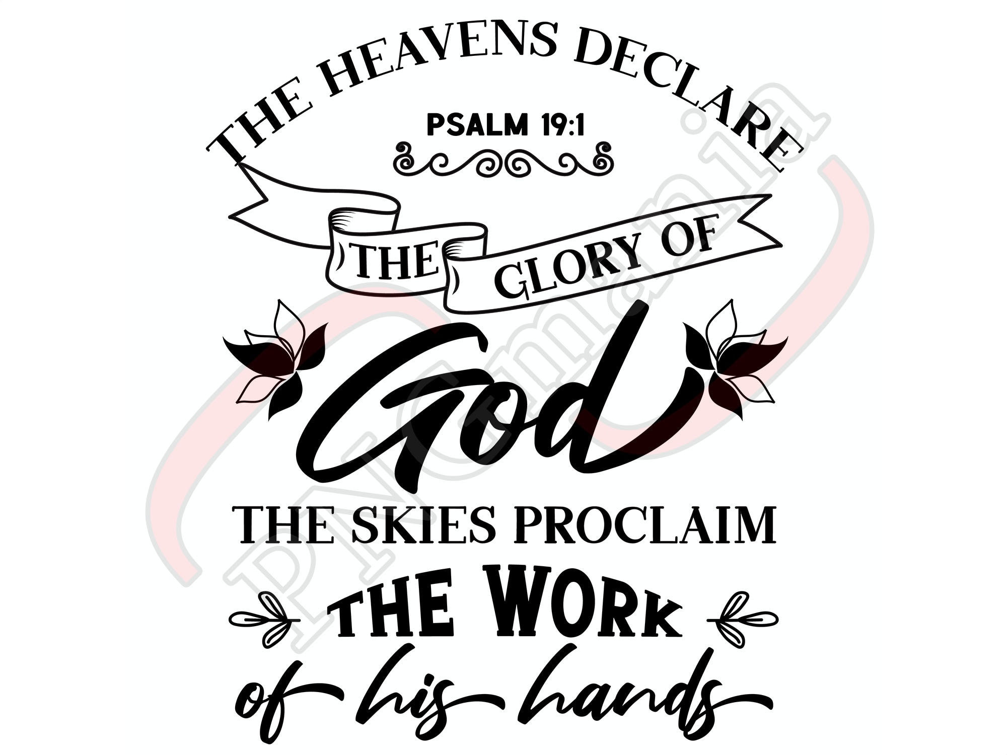 Psalm 19 :1 SVG PNG the Heavens Declare the Glory of God 