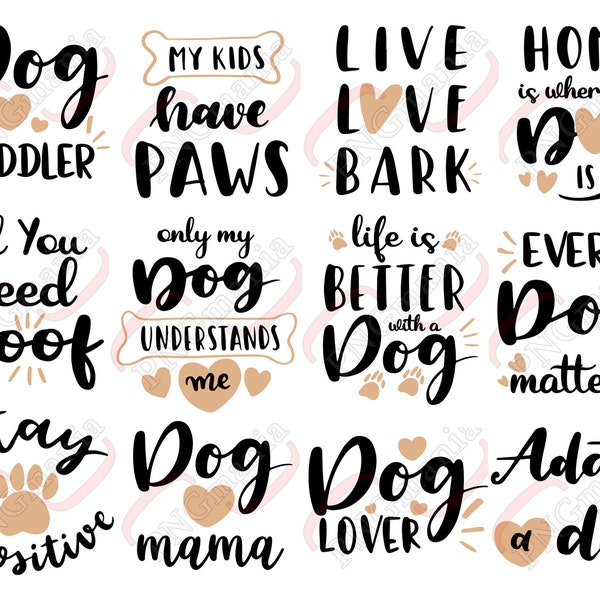 BUNDLE 12 Dog quotes, Dog phrases PNG, SVG, jpg, pdf - T Shirt dog prints, Mug dog quotes - Download, Sublimation transfer, Cutting files