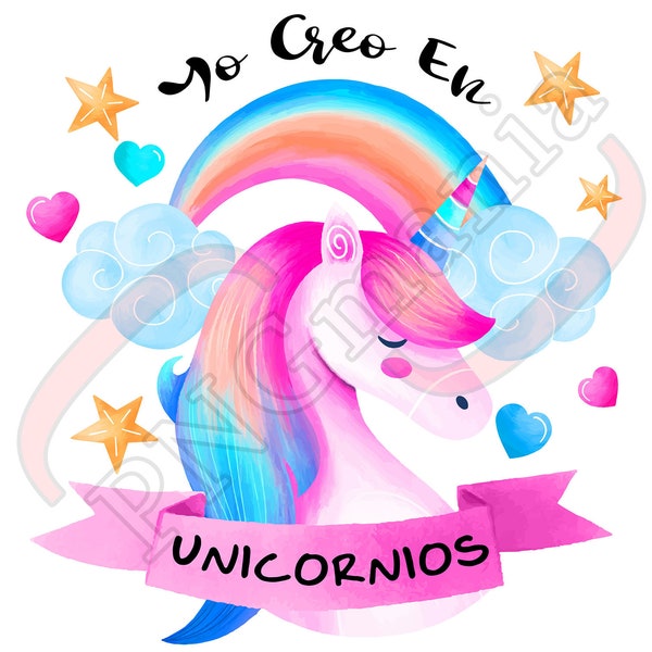 Yo creo en Unicornios PNG, JPG, PDF, Spanish girl quote, Unicorn Shirt print, Unicorn mug design, Wall art - Sublimation transfer, Printable