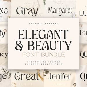 May include: A collection of 15 elegant and beautiful font bundles. The fonts are displayed in a variety of styles, including serif, sans-serif, and script. The fonts are all in black and white and are set against a light beige background.
