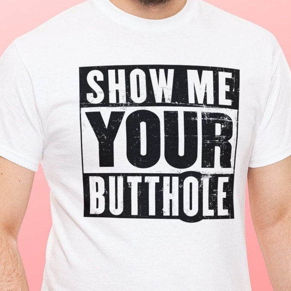 Sexy Butthole Shirt - Etsy