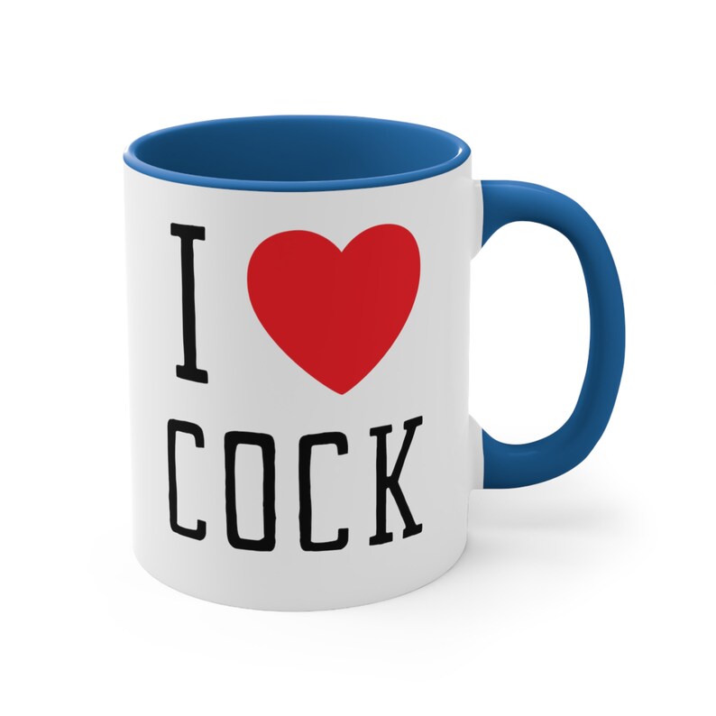 I Love Cock Mug I Heart Cock Coffee Mug Adults Funny Penis Etsy 