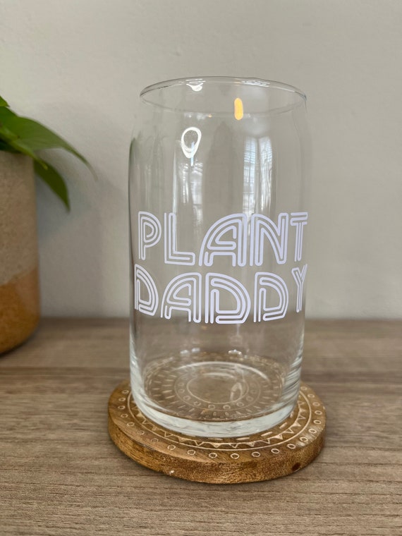 Plant Daddy beer can glass