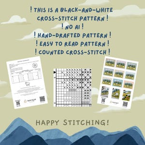 May include: A cross-stitch pattern with the text "THIS IS A BLACK-AND-WHITE CROSS-STITCH PATTERN! NO AI! HAND-DRAFTED PATTERN! EASY TO READ PATTERN! COUNTED CROSS-STITCH!" The image includes a pattern chart, a color key, and sample images. The phrase "HAPPY STITCHING!" is also present.