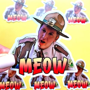 Super Troopers Meow Sticker: Officially Licensed Highway Patrol Humor
