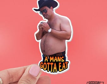 Trailer Park Boys Randy 'A Man's Gotta Eat' Vinyl Sticker