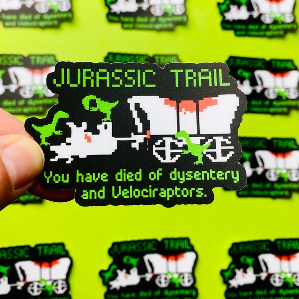 Jurassic Oregon Trail Sticker Eighties Sticker 1980s Sticker Retro Gaming Sticker Funny Decal for Eighties Kids and  Velociraptors