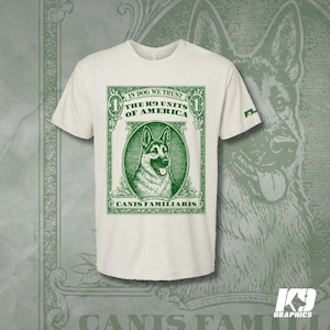 In Dog We Trust K9 T-Shirt - German Shepherd, Malinois, K9 Units of America Shirt