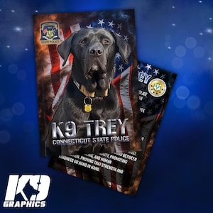 May include: A graphic featuring a black Labrador Retriever with a gold collar and tag, set against a backdrop of the American flag. The text "K9 TREY CONNECTICUT STATE POLICE" is prominently displayed. The image also includes the "K9 GRAPHICS" logo.