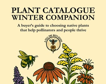 Winter Catalogue Companion | Native Bee Planting Guide + Well-Being Prompts | Printable PDF