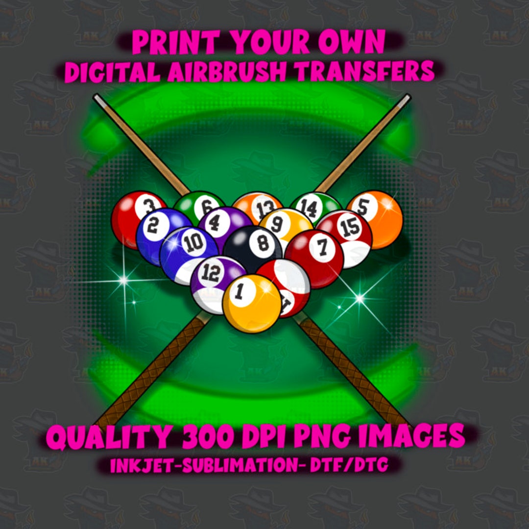 Digital Airbrush Billiards Design Inkjet/dtf/dtg Sublimation Print