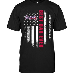 braves dad shirt