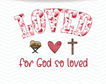 geliefde png, want God hield zo van, john 316 png, Valentijnsdag png-bestanden, christelijke valentijn png, geliefde John 3 16 png, christelijke png voor shirts