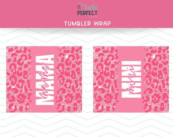 Mama and mini tumbler png, mama and mini tumbler wrap, mama tumbler wrap, mini tumbler wrap, leopard print mama png, matching mama and mini