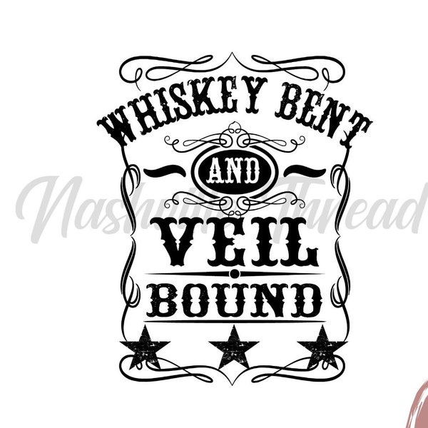 Whiskey Bent Hell Bound PNG, Whiskey Bent Veil Bound, Cowgirl Bachelorette, Digital File, Nashville Bach PNG, Nashville Shirt, Disco Cowgirl
