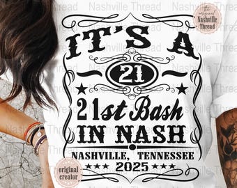 Nashville 21st Birthday, Nashville png, Retro Cowgirl, Whiskey Theme, Group Party, Country Music, Western Sublimation, Matching Shirts
