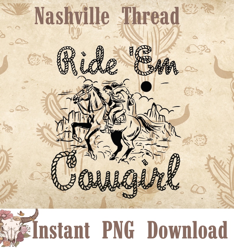 Ride Em Cowgirl PNG Retro Cowgirl Nashville PNG Nashville - Etsy