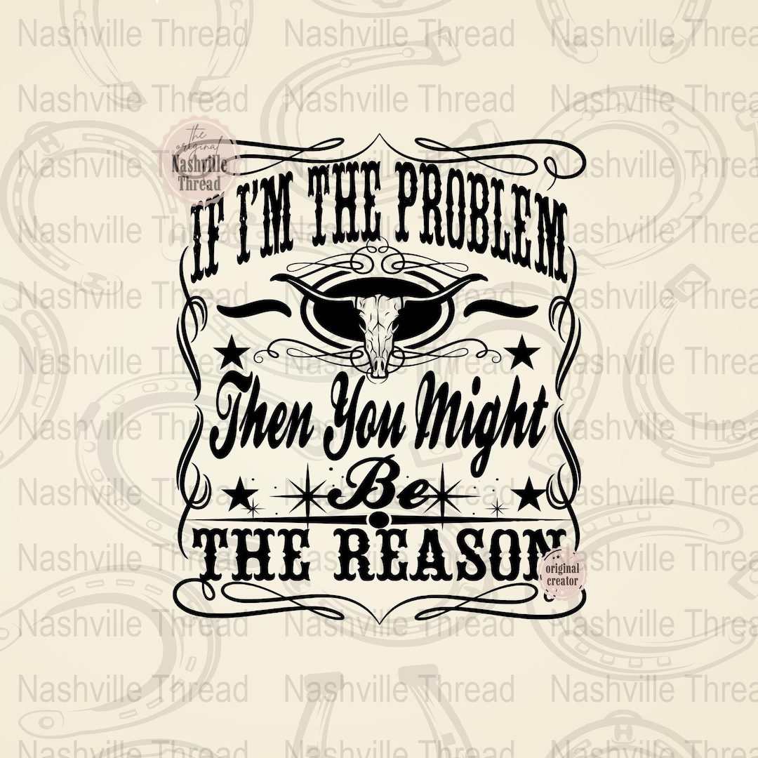 If i m the problem then you might be the reason png country music