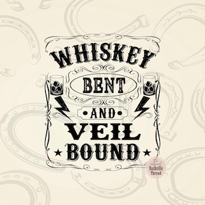 Whiskey Bent and Veil Bound PNG, Diseño de vaquera retro (Descarga digital)
