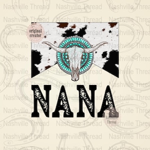 Country Nana PNG, Turquoise Nana, Retro Cowgirl, Western Sublimation, Cowhide, Nana Retro Png, Hot Nana Png, Bull Skull, Nashville PNG, Nana