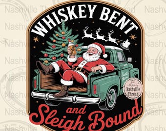 Whisky gebogen und Schlitten gebunden PNG, Whisky png, Western Sublimation, Cowboy Santa, lustiges Trinken, Whisky Weihnachten, Bauernmädchen, Land