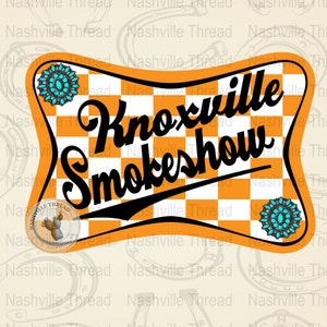Knoxville Smokeshow PNG, Gameday, Turquoise, PNG, TN Vols, Western Sublimation, Punchy, Knoxville Shirt, ut Football, Tennessee, College