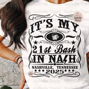 Nashville 21st Birthday PNG, Nashville Birthday, Music City, PNG, Country Music, Beer Theme, Western Sublimation, Birthday Crew, Cowgirl