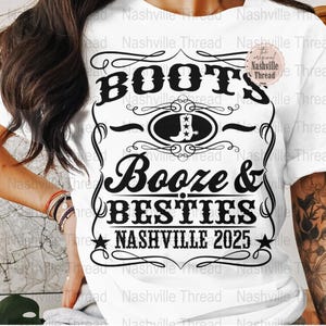 Boots Booze And Besties, Nashville Girls Trip png , Whisky, Retro Cowgirl, Country Bach, png, Nashville Besties, Western Sublimation,