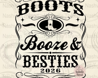 Boots Booze Besties PNG, Nashville Girls Trip (Instant Download)