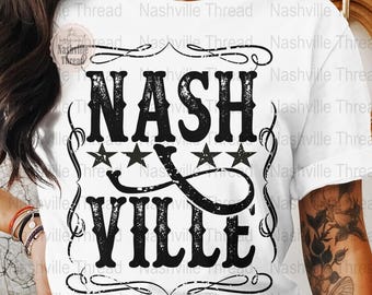 Nashville PNG, Retro Cowgirl, Music City Digital File, Nashville Shirt, Western Sublimation, Whiskey Theme, Country Music, Whiskey