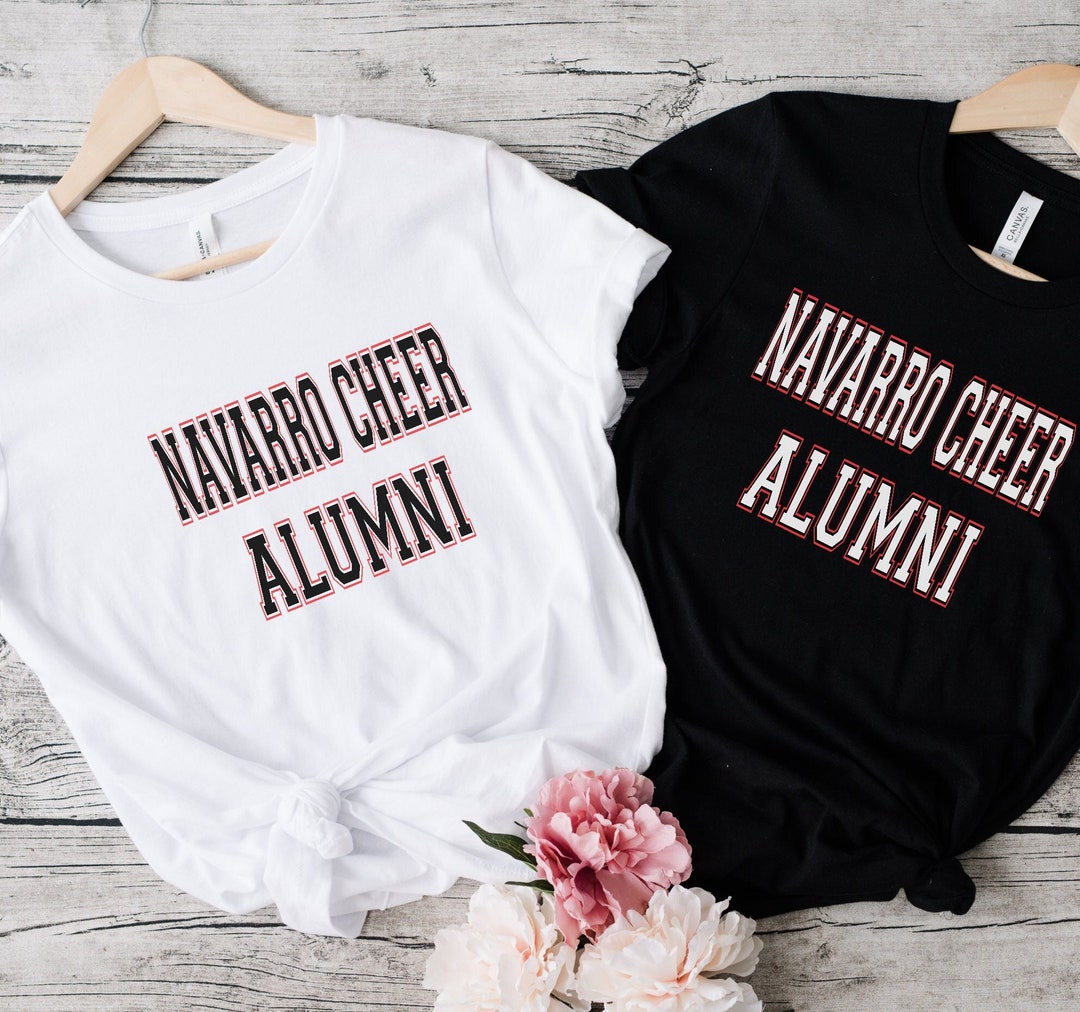 Navarro Cheer Alumni Shirt Navarro Shirt Navarro Cheer Etsy