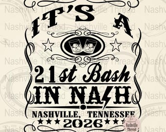 Nashville 21st Birthday PNG, Nashville PNG, 21st Bday, Whiskey Theme Party Crew Instant Download
