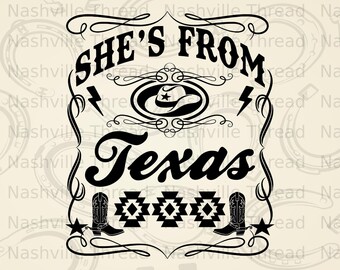 May include: Black and white graphic design with the text "SHE'S FROM Texas". The design includes a cowboy hat, lightning bolts, stars, and cowboy boots, with a decorative border. The background has a horseshoe pattern.