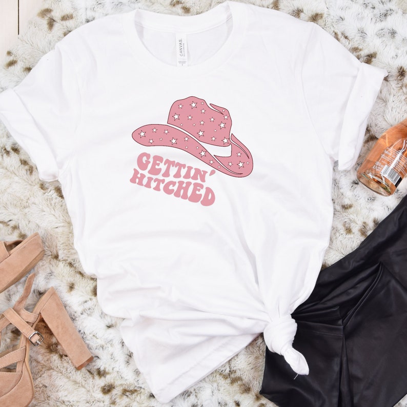 Gettin' Hitched Cowgirl Bachelorette Shirt Gettin Rowdy - Etsy